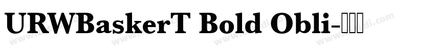 URWBaskerT Bold Obli字体转换